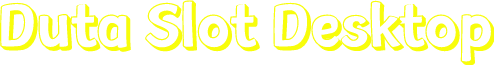 Duta Slot Desktop